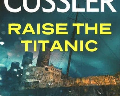 Raise The Titanic For Cheap