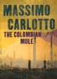 The Colombian Mule Discount