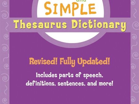 The Clear And Simple Thesaurus Dictionary: Revised! Fully Updated! Online now