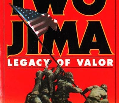 Iwo Jima: Legacy of Valor Sale