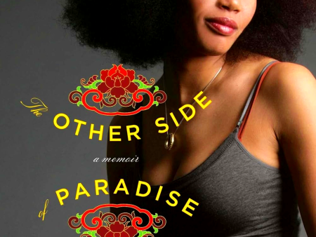 The Other Side of Paradise: A Memoir Online