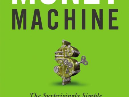 Money Machine: The Surprisingly Simple Power Of Value Investing Discount