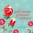 God s Tender Promises for Mothers on Sale