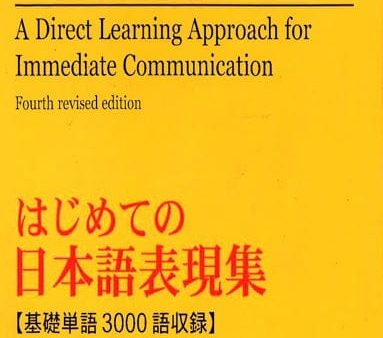 Easy Japanese: A Direct Learning Approach For Immediate Communication (Japanese Phrasebook) For Discount