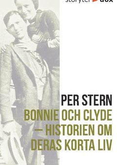 Bonnie och Clyde – Historien om deras korta liv For Cheap