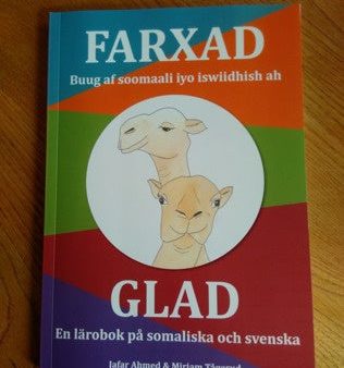 Farxad : buug af soomaali lyo iswiidhish ab   Glad : en lärobok på somaliska och svenska For Cheap