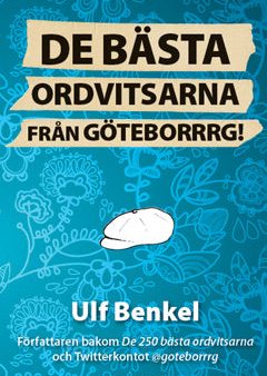 De bästa ordvitsarna från Göteborrrg! Online