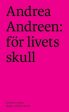 Andrea Andreen: för livets skull Online Hot Sale