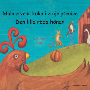 Den lilla röda hönan (kroatiska och svenska) on Sale