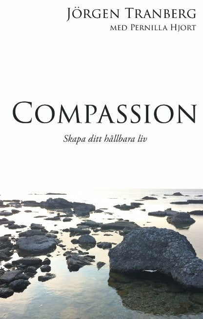 Compassion : skapa ditt hållbara liv Supply