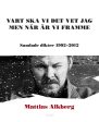 Vart ska vi det vet jag men när är vi framme: Samlade dikter 1992-2012 Online now