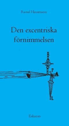 Den excentriska förnimmelsen Online now