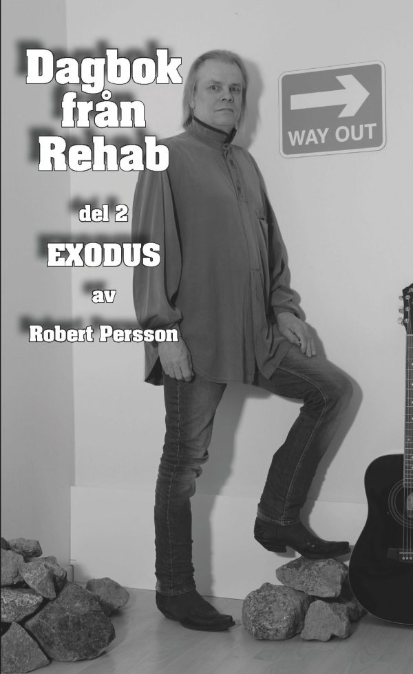 Dagbok från Rehab. Del 2, Exodus Sale