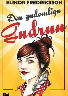 Den gudomliga Gudrun Online