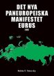 Det nya paneuropeiska manifestet Eurus (2017) Online Hot Sale