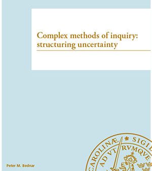 Complex methods of inquiry: structuring uncertainty Discount