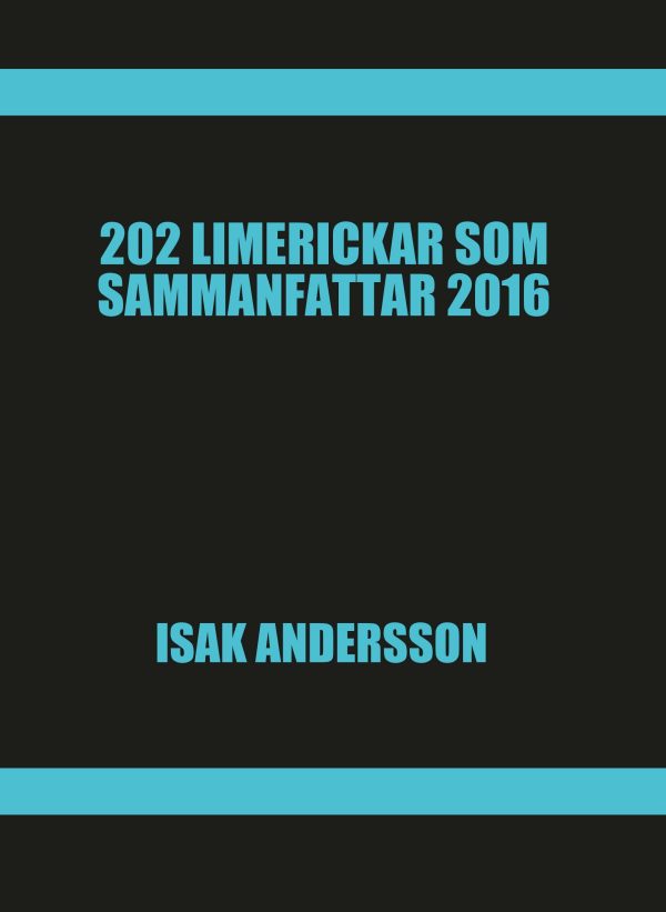 202 Limerickar som sammanfattar 2016 Online