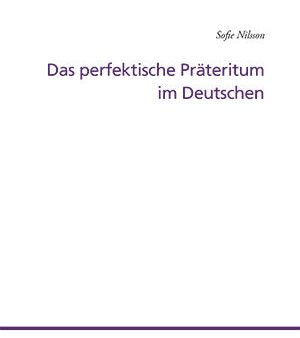 Das perfektische Präteritum Im Deutschen Online