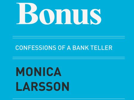 Without bonus : confessions of a bank teller Online