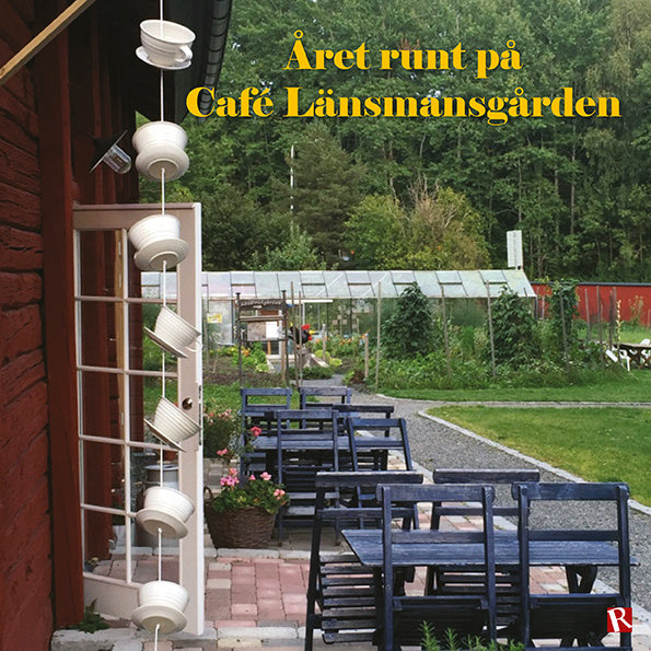 Året runt på Café Länsmansgården Online Hot Sale